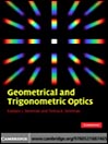 Geometrical and Trigonometric Optics